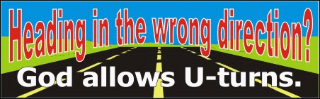 Heading in the wrong direction? God allows U-turns