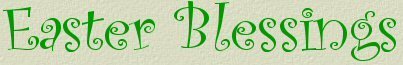 Easter Blessings