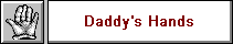 Daddy's Hands