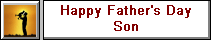 Happy Father's Day Son