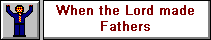 When the Lord Made Fathers