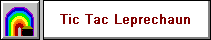 Tic Tac Leprechaun