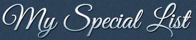 My Special List