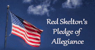 Pledge of Allegiance by Red Skelton