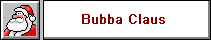 Bubba Claus