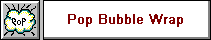Pop Bubble Wrap