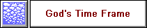 God's Time Frame