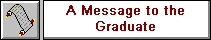 Message to the Graduate