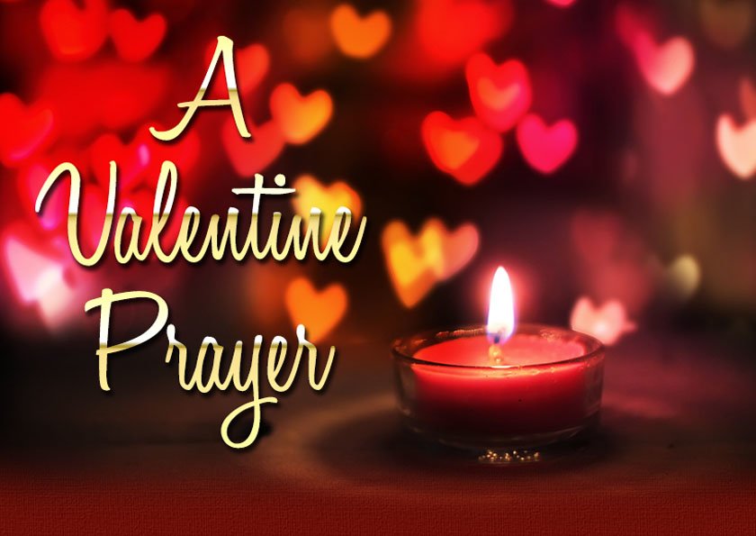 A Valentine Prayer