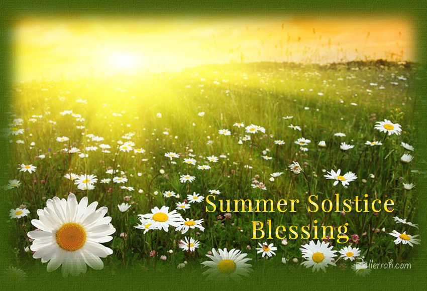 Summer Solstice Blessing