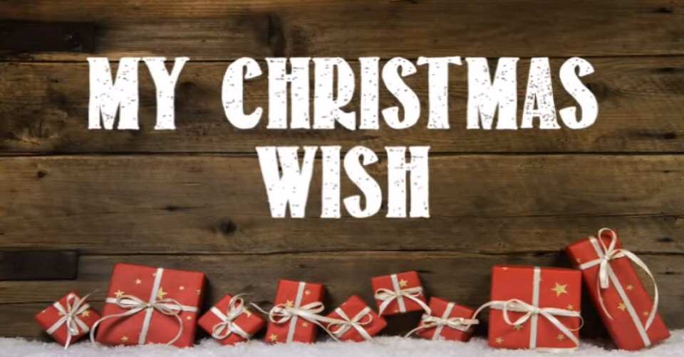 My Christmas Wish!